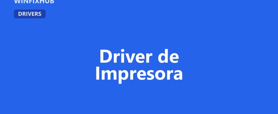 Error de driver de impresora en Windows: solución