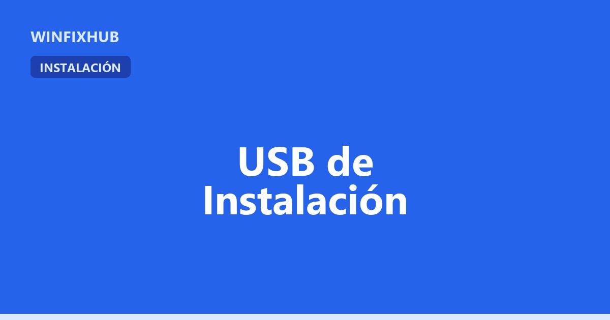 Error al crear un USB de instalación de Windows