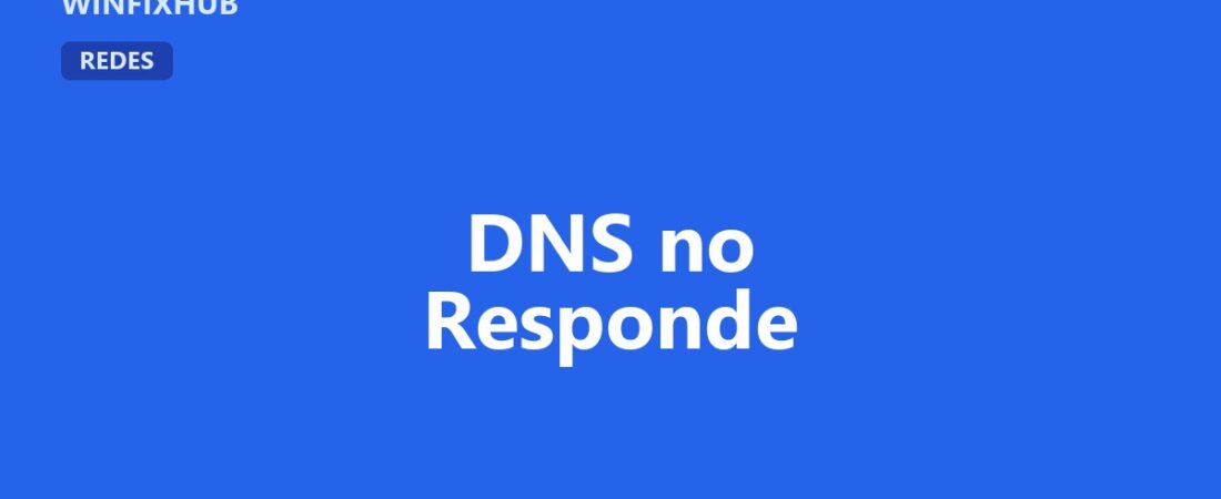 El servidor DNS no responde en Windows: solución