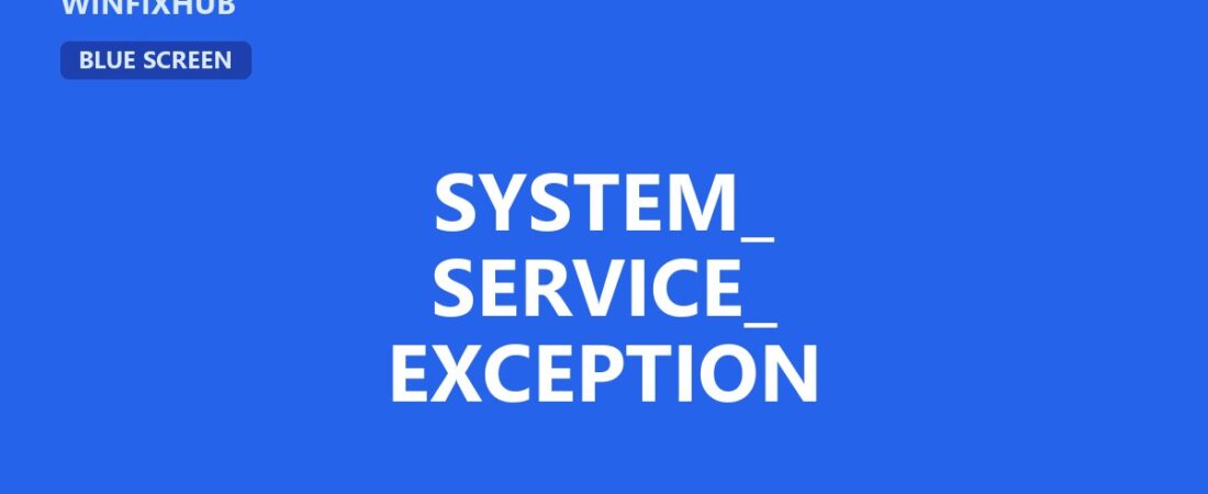 SYSTEM_SERVICE_EXCEPTION: causas y solución